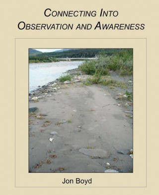 Connecting Into Observation and Awareness