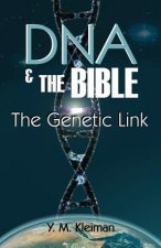 DNA and the Bible: The Genetic Link