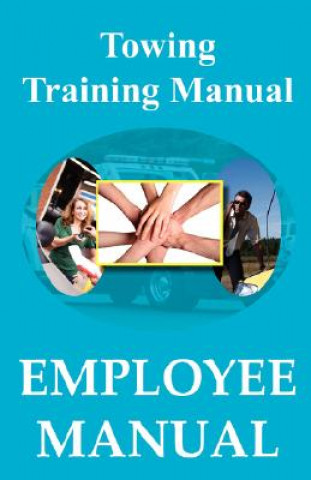Towing Training Manual - Employee Manual