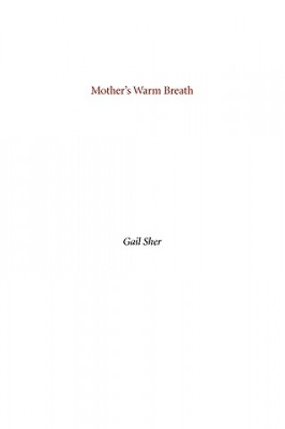 Mother's Warm Breath