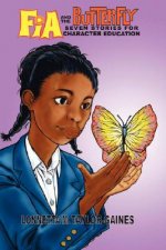 Fia and the Butterfly: 7 Stories for Character Education