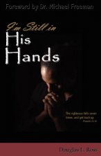 I'm Still in His Hands