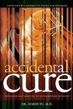 Accidental Cure