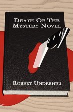Death of the Mystery Novel