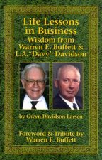 Life Lessons in Business: Wisdom from Warren E. Buffett & L.A. 