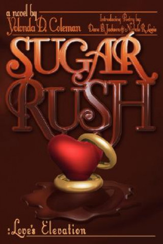 Sugar Rush: Love's Elevation