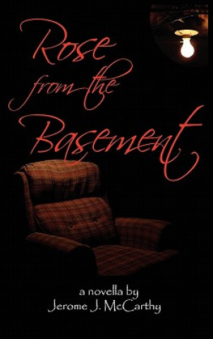 Rose from the Basement