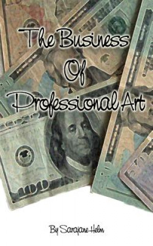 Business of Professional Art