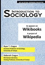 Introduction to Sociology: As Appears on Wikibooks, a Project of Wikipedia