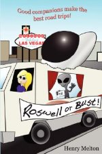 Roswell or Bust