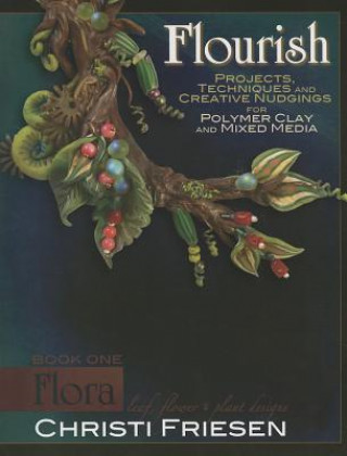 Flourish Book 1 Flora: Leaf, Flower, and Plant Designs