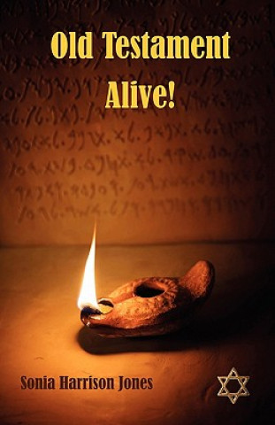 Old Testament Alive!