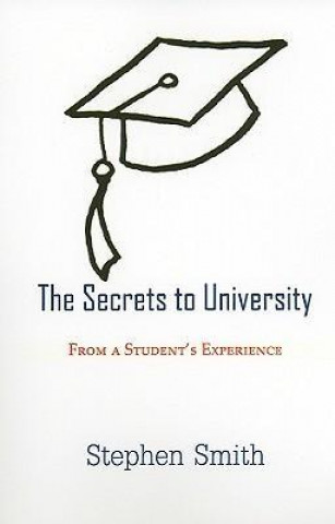 Secrets to University