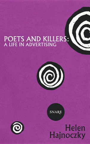 Poets and Killers: A Life in Advertising