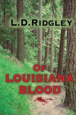 Of Louisiana Blood