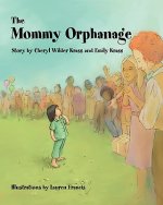 The Mommy Orphanage