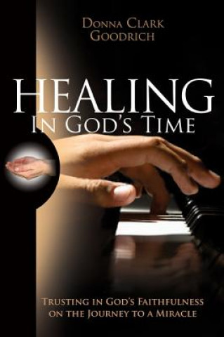 Healing in God's Time