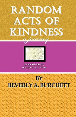 Random Acts of Kindness, a Journey