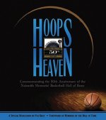 Hoops Heaven: Commemorating the 50th Anniversary of the Naismith Memorial Basketball Hall of Fame
