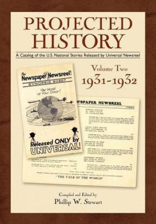 Projected History Volume 2