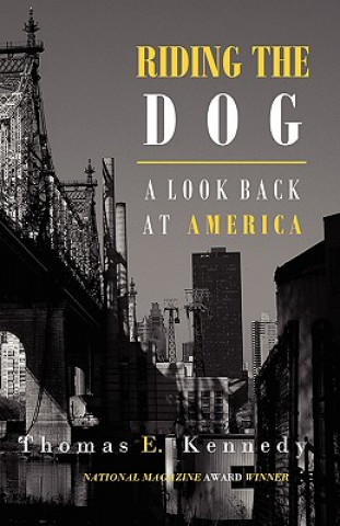 Riding the Dog: A Look Back at America