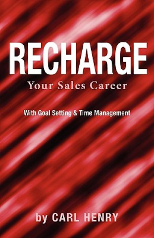 Recharge Your Sales Career with Goals Setting & Time Management