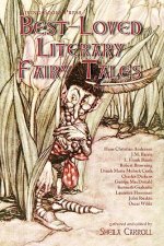 Best-Loved Literary Fairy Tales