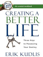 Creating a Better Life Workbook