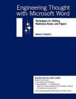 Engineering Thought with Microsoft Word: Techniques for Writing Nonfiction Books and Papers
