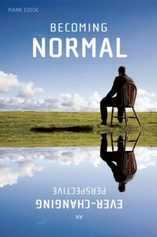 Becoming Normal