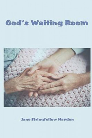 God's Waiting Room