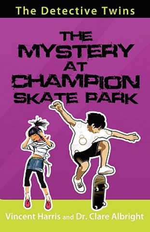 The Detective Twins the Mystery at Champion Skate Park