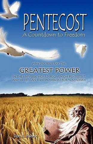 Pentecost a Countdown to Freedom