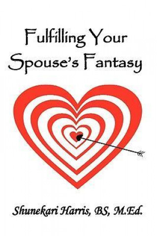 Fulfilling Your Spouse's Fantasy