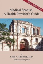 Medical Spanish: A Health Provider's Guide