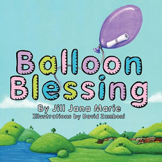 Balloon Blessing