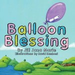 Balloon Blessing