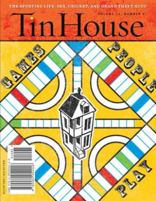 Tin House, Issue 43, Volume 11, Number 3