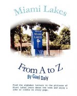Miami Lakes from A to Z