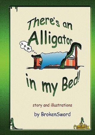 Alligator in My Bed