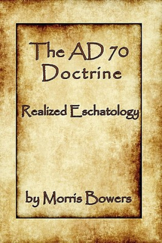 The A.D. 70 Theory