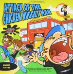 Attack of the Chicken Nugget Man: A California Cst Adventure