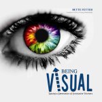 Being Visual: Raising a Generation of Innovative Thinkers