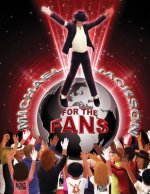 Michael Jackson for the Fans