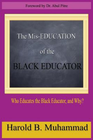 The MIS-Education of the Black Educator