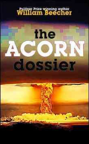 The Acorn Dossier