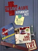 To Save a Life Student Kit