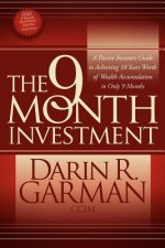 9 Month Investment