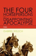 The Four Horsepersons of a Disappointing Apocalypse