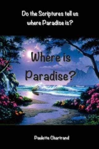 Where Is Paradise?